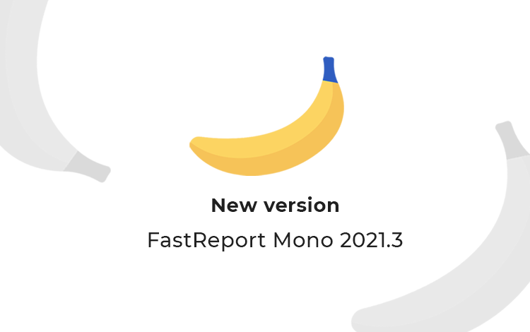 FastReport Mono 2021.3